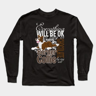 Everything will be ok - BC Brown & Chocolate Long Sleeve T-Shirt